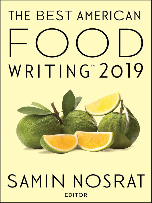 Title details for The Best American Food Writing 2019 by Samin Nosrat - Wait list